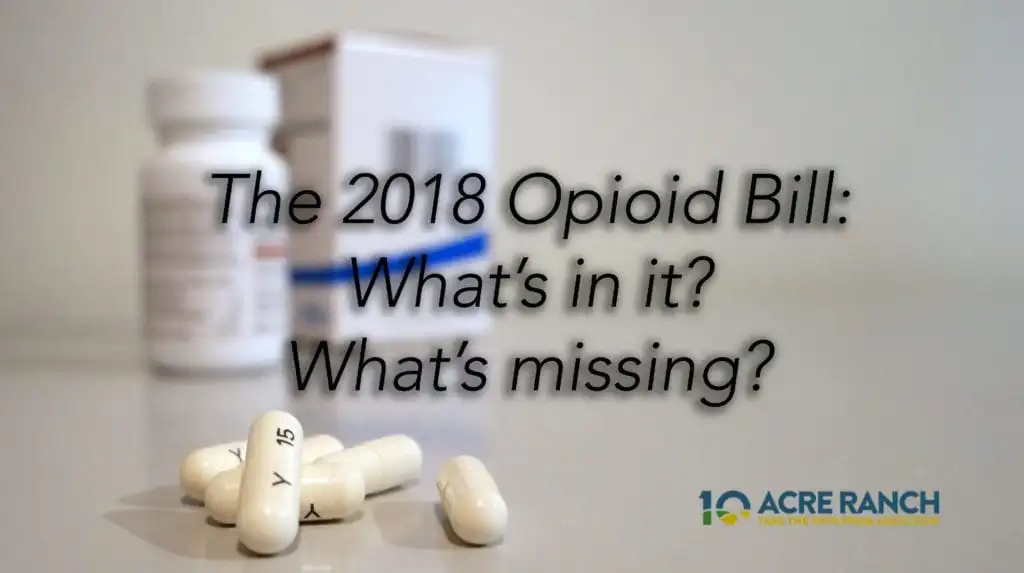 The 2018 Opioid Bill