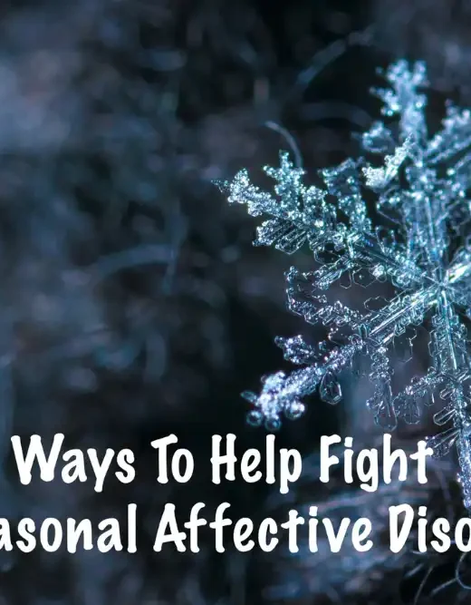 10 ways to fight seasonal affective disorder blog title on a snowflakes background