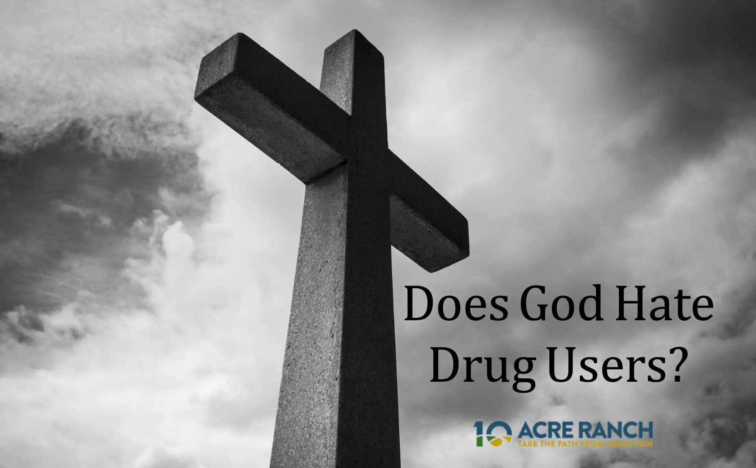 Does God Hate Drug Users?