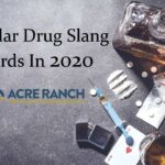 Popular Drug Slang Words 2020
